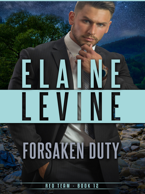 Title details for Forsaken Duty by Elaine Levine - Available